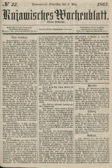 Kujawisches Wochenblatt. 1865, no. 22