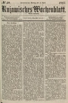 Kujawisches Wochenblatt. 1865, no. 29