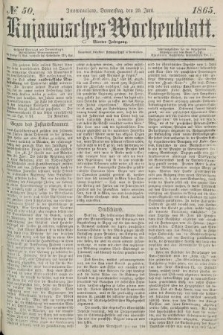 Kujawisches Wochenblatt. 1865, no. 50