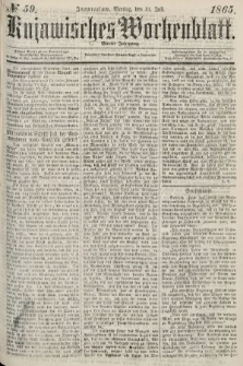 Kujawisches Wochenblatt. 1865, no. 59