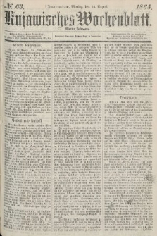Kujawisches Wochenblatt. 1865, no. 63