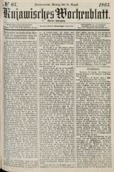 Kujawisches Wochenblatt. 1865, no. 65