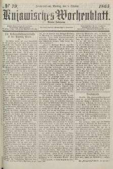 Kujawisches Wochenblatt. 1865, no. 79