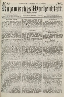 Kujawisches Wochenblatt. 1865, no. 82
