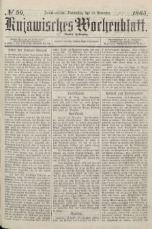 Kujawisches Wochenblatt. 1865, no. 90