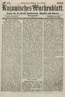 Kujawisches Wochenblatt : organ für die kreise Inowroclaw, Mogilno und Gnesen. 1866, no. 11