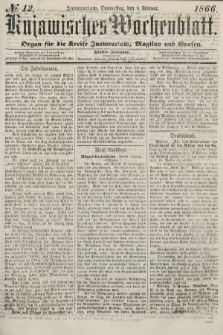 Kujawisches Wochenblatt : organ für die kreise Inowroclaw, Mogilno und Gnesen. 1866, no. 12
