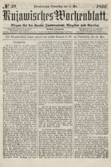 Kujawisches Wochenblatt : organ für die kreise Inowroclaw, Mogilno und Gnesen. 1866, no. 39