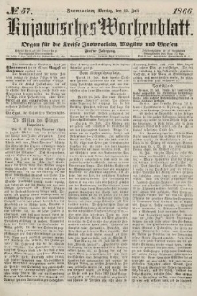 Kujawisches Wochenblatt : organ für die kreise Inowroclaw, Mogilno und Gnesen. 1866, no. 57