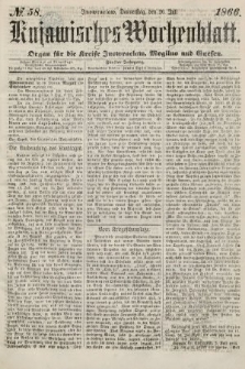 Kujawisches Wochenblatt : organ für die kreise Inowroclaw, Mogilno und Gnesen. 1866, no. 58