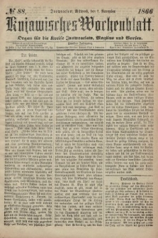 Kujawisches Wochenblatt : organ für die kreise Inowroclaw, Mogilno und Gnesen. 1866, no. 88