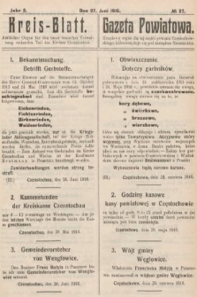 Kreis-Blatt : amtliches Organ für den unter deutscher Verwaltung stehender Teil des Kreises Czenstochau = Gazeta Powiatowa : urzędowy organ dla tej części powiatu częstochowskiego, która znajduje się pod zarządem niemieckim. 1916, nr 27