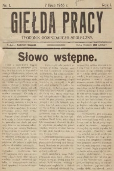 Giełda Pracy : tygodnik gospodarczo-społeczny. 1935, nr 1