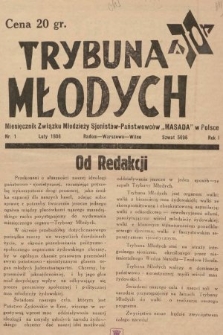 Trybuna Młodych : miesięcznik Związku Młodzieży Sjonistów-Państwowców „Masada” w Polsce. 1936, nr 1
