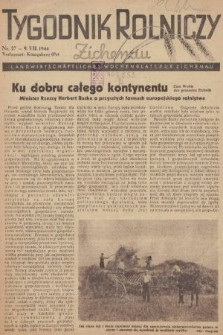 Tygodnik Rolniczy : Landwirtschaftliches Wochenblatt für Zichenau. 1944, nr 27