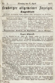 Lemberger Allgemeiner Anzeiger : Tagesblatt für Handel und Gewerbe, Kunst, geselliges Leben, Unterhaltung und Belehrung. 1857, nr 3