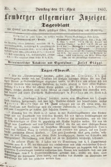 Lemberger Allgemeiner Anzeiger : Tagesblatt für Handel und Gewerbe, Kunst, geselliges Leben, Unterhaltung und Belehrung. 1857, nr 8