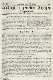 Lemberger Allgemeiner Anzeiger : Tagesblatt für Handel und Gewerbe, Kunst, geselliges Leben, Unterhaltung und Belehrung. 1857, nr 10