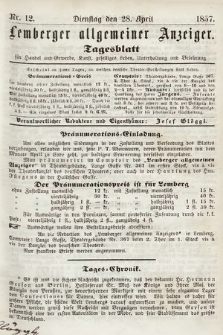 Lemberger Allgemeiner Anzeiger : Tagesblatt für Handel und Gewerbe, Kunst, geselliges Leben, Unterhaltung und Belehrung. 1857, nr 12