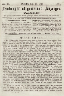 Lemberger Allgemeiner Anzeiger : Tagesblatt für Handel und Gewerbe, Kunst, geselliges Leben, Unterhaltung und Belehrung. 1857, nr 60