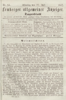 Lemberger Allgemeiner Anzeiger : Tagesblatt für Handel und Gewerbe, Kunst, geselliges Leben, Unterhaltung und Belehrung. 1857, nr 65