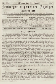 Lemberger Allgemeiner Anzeiger : Tagesblatt für Handel und Gewerbe, Kunst, geselliges Leben, Unterhaltung und Belehrung. 1857, nr 82