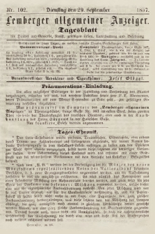 Lemberger Allgemeiner Anzeiger : Tagesblatt für Handel und Gewerbe, Kunst, geselliges Leben, Unterhaltung und Belehrung. 1857, nr 102