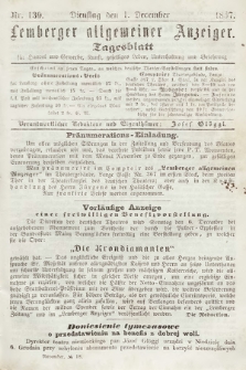 Lemberger Allgemeiner Anzeiger : Tagesblatt für Handel und Gewerbe, Kunst, geselliges Leben, Unterhaltung und Belehrung. 1857, nr 139