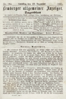 Lemberger Allgemeiner Anzeiger : Tagesblatt für Handel und Gewerbe, Kunst, geselliges Leben, Unterhaltung und Belehrung. 1857, nr 145