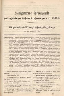 [Kadencja I, sesja III, pos. 68] Stenograficzne Sprawozdania Galicyjskiego Sejmu Krajowego z Roku 1865/6. 68. Posiedzenie 3ciej Sesyi Sejmu Galicyjskiego