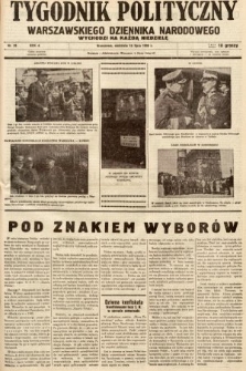 Tygodnik Polityczny Warszawskiego Dziennika Narodowego : wychodzi na każdą niedzielę. 1938, nr 28