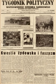 Tygodnik Polityczny Warszawskiego Dziennika Narodowego : wychodzi na każdą niedzielę. 1938, nr 33