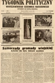 Tygodnik Polityczny Warszawskiego Dziennika Narodowego : wychodzi na każdą niedzielę. 1938, nr 36