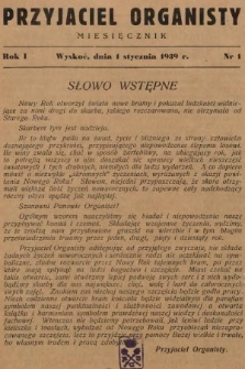 Przyjaciel Organisty : miesięcznik. 1939, nr 1