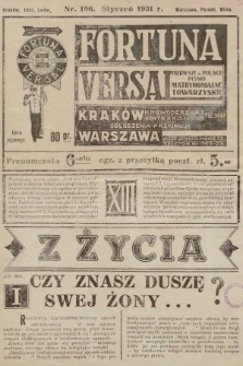 Fortuna Versal : pierwsze w Polsce czasopismo matrymonialne towarzyskie. 1931, nr 106