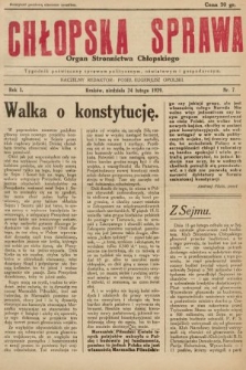 Chłopska Sprawa : organ Stronnictwa Chłopskiego : tygodnik poświęcony sprawom politycznym, oświatowym i gospodarczym. 1929, nr 7