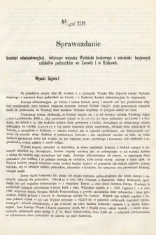 [Kadencja II, sesja III, al. 46] Alegaty do Sprawozdań Stenograficznych z Trzeciej Sesyi Drugiego Peryodu Sejmu Galicyjskiego z roku 1869. Alegat 46