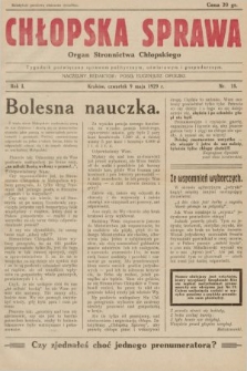 Chłopska Sprawa : organ Stronnictwa Chłopskiego : tygodnik poświęcony sprawom politycznym, oświatowym i gospodarczym. 1929, nr 18