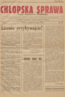 Chłopska Sprawa : organ Stronnictwa Chłopskiego : tygodnik poświęcony sprawom politycznym, oświatowym i gospodarczym. 1929, nr 24
