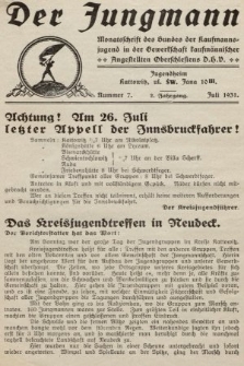 Der Jungmann : Monatschrift des Bundes der Kaufmanns-jugend in der Gewerkschaft Oberschlesiens D.H.V. 1931, nr 7