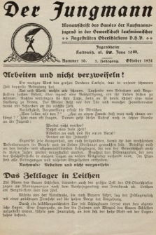 Der Jungmann : Monatschrift des Bundes der Kaufmanns-jugend in der Gewerkschaft Oberschlesiens D.H.V. 1931, nr 10