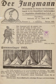 Der Jungmann : Monatschrift des Bundes der Kaufmanns-jugend in der Gewerkschaft Oberschlesiens D.H.V. 1933, nr 1