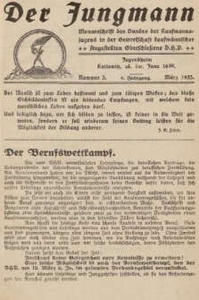 Der Jungmann : Monatschrift des Bundes der Kaufmanns-jugend in der Gewerkschaft Oberschlesiens D.H.V. 1933, nr 3