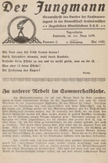 Der Jungmann : Monatschrift des Bundes der Kaufmanns-jugend in der Gewerkschaft Oberschlesiens D.H.V. 1933, nr 5