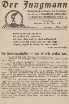 Der Jungmann : Monatschrift des Bundes der Kaufmanns-jugend in der Gewerkschaft Oberschlesiens D.H.V. 1933, nr 10