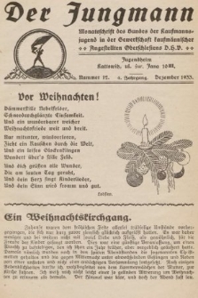 Der Jungmann : Monatschrift des Bundes der Kaufmanns-jugend in der Gewerkschaft Oberschlesiens D.H.V. 1933, nr 12