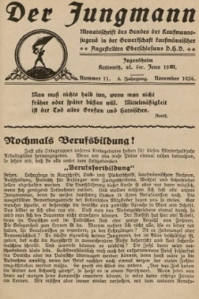 Der Jungmann : Monatschrift des Bundes der Kaufmanns-jugend in der Gewerkschaft Oberschlesiens D.H.V. 1934, nr 11