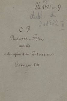 Russisch-Polen und die osteuropäischen Interessen : ein Mahnruf an das Jahrhundert