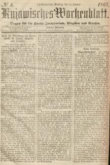 Kujawisches Wochenblatt : organ für die Kreise Inowraclaw, Mogilno und Gnesen. 1867, nr 4