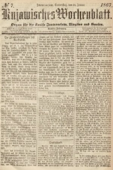 Kujawisches Wochenblatt : organ für die Kreise Inowraclaw, Mogilno und Gnesen. 1867, nr 7